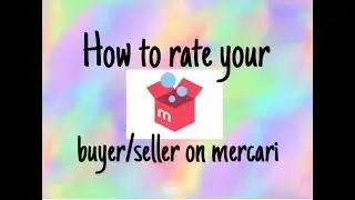 How to rate your buyer/seller mercari