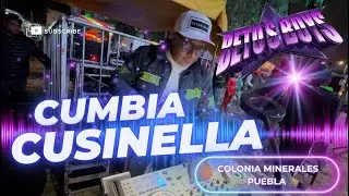 CUMBIA CUSINELLA, SONIDO BETOS BOYS, COLONIA MINERALES.