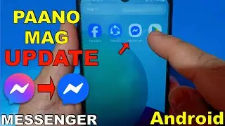 Paano Mag Update ng Messenger App sa Android