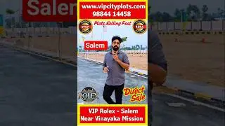 VIP Rolex Salem 🏡 | Premium DTCP & RERA Approved Villa Plots Near Vinayaka Mission