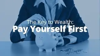 The Key to Wealth: Pay Yourself First | Jack Canfield