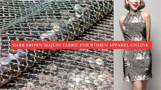 Dark brown sequin fabric for women garment in india