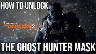 The Division 2 | How to Get the Ghost Hunter Mask | How to Get Ivory Keys | All Hunter Masks