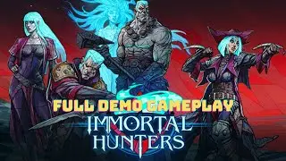 Immortal Hunters Full Demo Gameplay PC