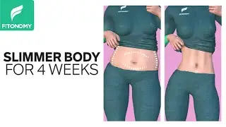 Slimmer body for 4 weeks