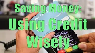 Saving Money: Using Credit Wisely (DiTuro Productions, LLC)