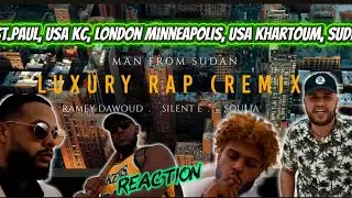 This is History 🔥🔥 Luxury Rap (Remix) Reaction - Man from Sudan ft. Ramey Dawoud, Silent E, Soulja