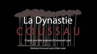 « La Dynastie Coussau » : un documentaire sur l’histoire de la Maison Coussau