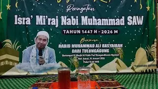 Peringatan Isra' Mi' raj di Masjid  Al Falah Puri Mangundikaran bersama Al Habib Muhammad Ali Basyai