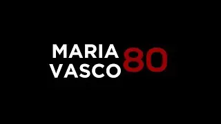 DEPOIMENTOS MARIA VASCO 80