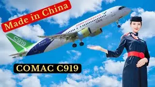 COMAC C919 | World's First Chinese Aircraft
