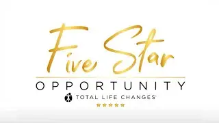 Discover a 5-Star Business Opportunity with Total Life Changes