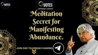 Meditation Secret for Manifesting ABUNDANCE #apjsir #apjkalam #motivation #quotes