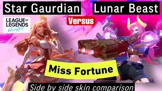 Star Guardian Miss Fortune Wild Rift Lunar Beast Miss Fortune Skin Comparison Review Versus