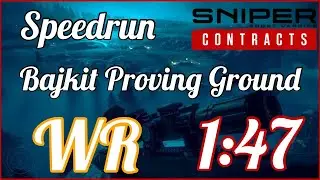 Sniper Ghost Warrior Contracts Bajkit Proving Ground | Solo Speedrun | (1:47) | [World Record]