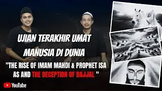 Benarkah Imam Mahdi Dan Nabi Isa Akan Datang di Zaman Kita?