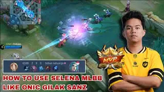 CARA MENGGUNAKAN SELENA MOBILE LEGENDS SEPERTI GILAK SANZ AUTO WIN STRIKE | SELENA GAMEPLAY - MLBB