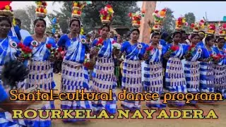 Rourkela Nayadera Santal cultural dance program 2026