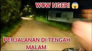 PERJALANAN DI TENGAH MALAM