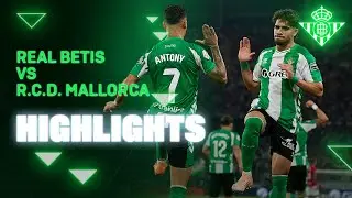 Resumen del partido Real Betis - R.C.D. Mallorca | HIGHLIGHTS | Real BETIS Balompi&eacute;