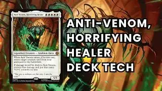 Anti-Venom, Horrifying Healer EDH Deck Tech | Mono-White Reanimator in Commander MTG