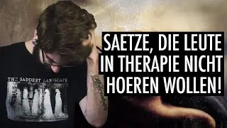 S&auml;tze, die Menschen in Therapie NICHT h&ouml;ren wollen! | Andre Teilzeit