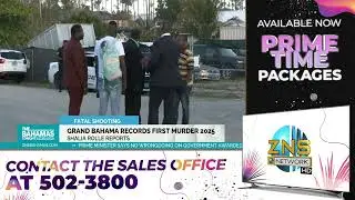 Grand Bahama Records First Murder 2025