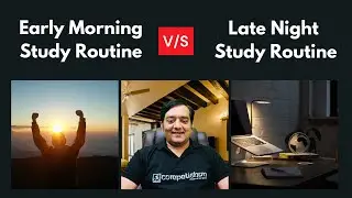 Early Morning Study Vs Late Night Study | IIT-JEE/NEET Preparation strategy and Tips by Mohit Tyagi