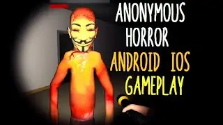 ANONYMOUS HORROR | Gameplay Walkthrough (Android/IOS)