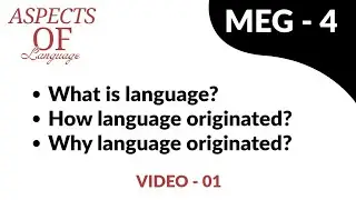 Language: It's meaning and origin