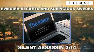 HITMAN WoA - Mission 3: 