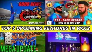 Top 5 upcoming features in wcc2 || New Update