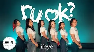 ifeye (이프아이) - r u ok? | Cornell E.Motion KPOP Dance Cover