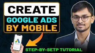📱 Mobile Se Google Ads Kaise Chalaye | Google Ads Mobile Tutorial Hindi 🇮🇳 | Surjeet