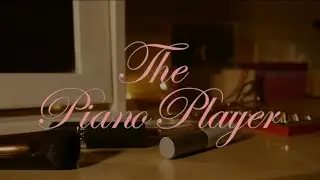 The Piano Player - Award-winning short film directed by Izzy Delaney