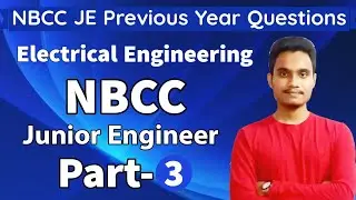 NBCC JE Previous Year Questions | Electrical | NBCC JE | Part-3