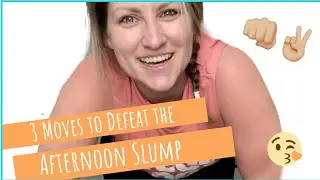 3 Workout Moves to Defeat the Afternoon Slump!