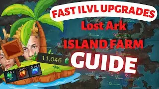 FAST ILVL UPGRADE - Island Farm: Lost Ark