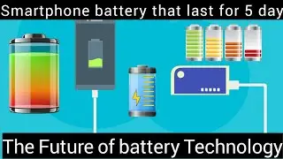 The Battery that will Lasts upto 5 days in your smartphones | lithium-sulphur battery