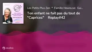 Ton enfant ne fait pas du tout de 