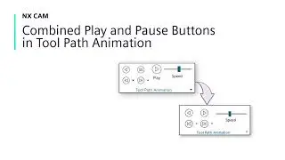 Combined Play and Pause Buttons in Tool Path Animation
