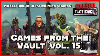 TACTICOOL: Games from the Vault (vol. 15: MAXED JB/Snek/Miro/Charon) (PRE-OPERATOR OVERHAUL)