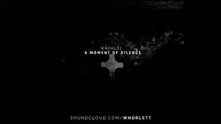 WNDRLST - A Moment Of Silence [Shade EP]