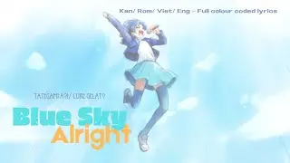 [Kanji/Romaji/Vietsub/Engsub] KiraKira☆Pretty Cure A La Mode | Blue Sky Alright (青空Alright)