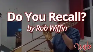 Do You Recall (by Rob Wiffin)