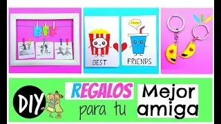 3 Ideas de Regalos para Tu Mejor Amiga ( II ) - Manualidades para Regalar
