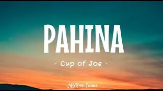 Pahina - Cup of Joe (Lyrics) 🎶