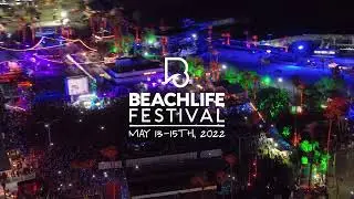 BeachLife Festival Saturday May 14, 2022