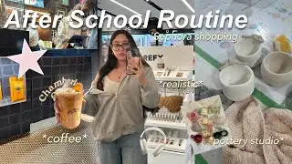 *REALISTIC* AFTER SCHOOL ROUTINE ⭐️ skincare, pottery studio, coffee, sephora haul