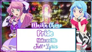 [ROMAJI LYRICS] Aikatsu friends! - Pride - Maika and Mio 